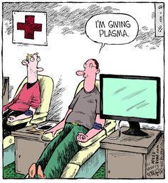 Giving Plasma by Dave Coverly